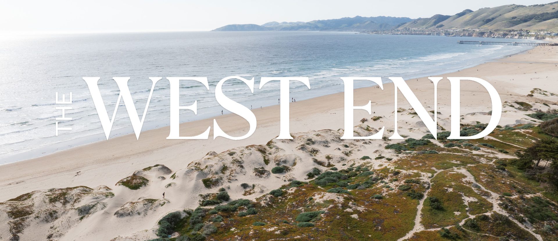 The West End Grover Beach CA